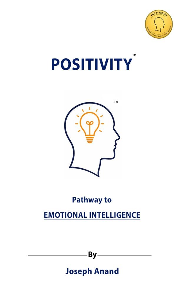 Positivity - Pathway to Emotional Intelligence