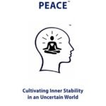 Peace - Cultivating Inner Stability